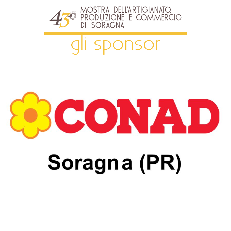 Vi presentiamo gli sponsor della mostra dell'artigianato di Soragna 2022: Conad Soragna